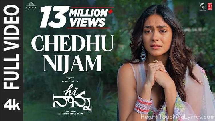 CHEDHU NIJAM Song Lyrics - HI NaNNa