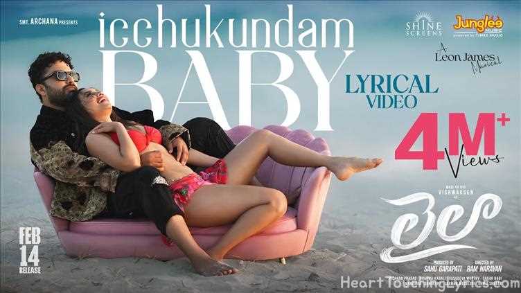 ICCHUKUNDAM BABY Song Lyrics - LAILA