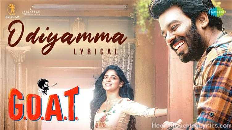 Odiyamma Song Lyrics - G.O.A.T