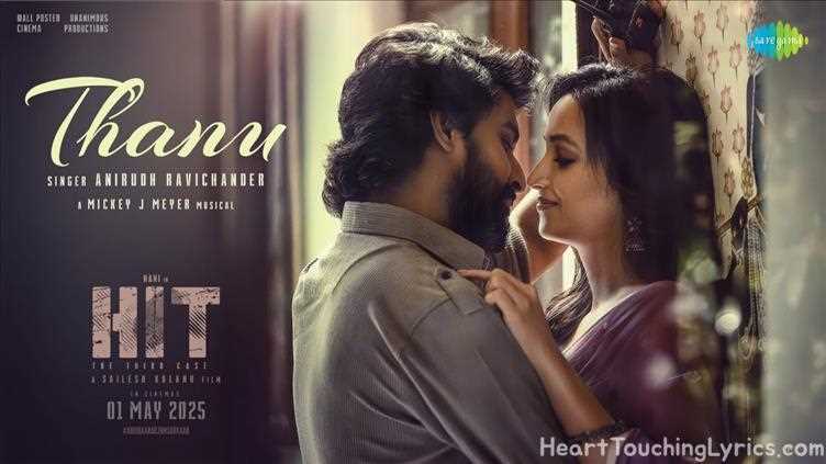 Thanu Song Lyrics - HIT 3