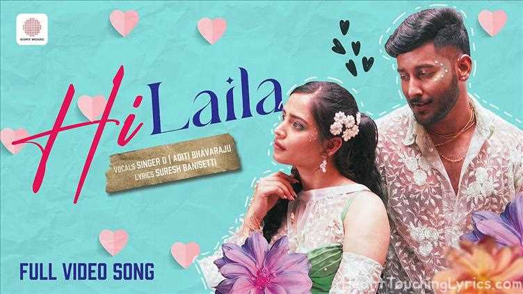 Hi Laila Song Lyrics - Hi Laila