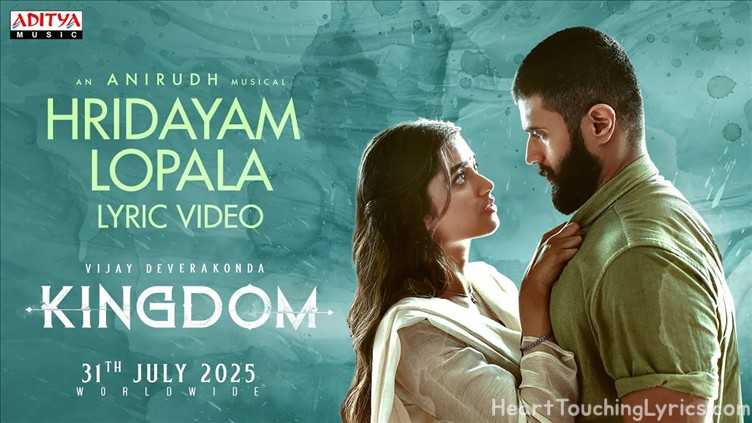 Hridayam Lopala Song Lyrics - Kingdom