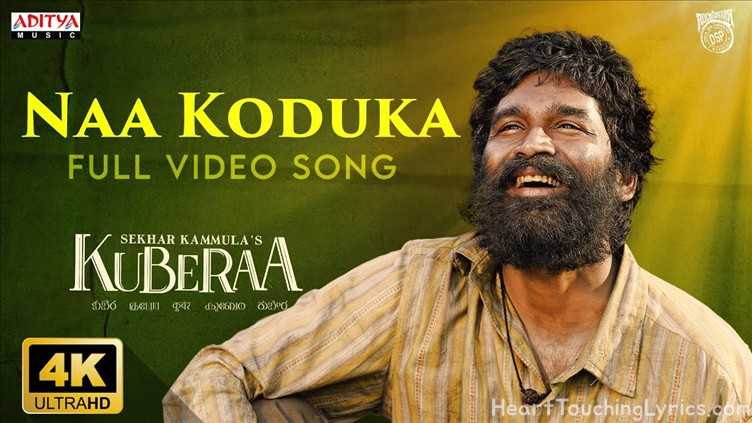 Naa Koduka Song Lyrics - Kuberaa