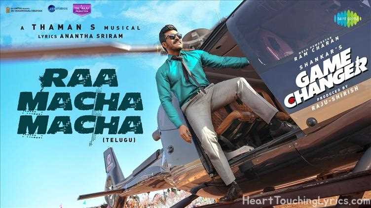 Raa Macha Macha Song Lyrics - Game Changer