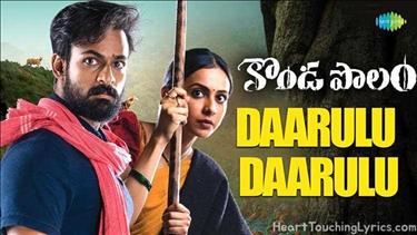 Daarulu Daarulu Song Lyrics - Kondapolam