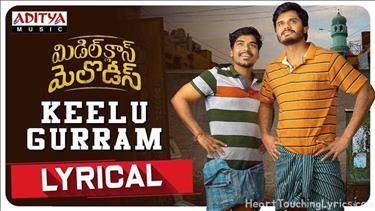 Keelu Gurram Song Lyrics - Middle Class Melodies