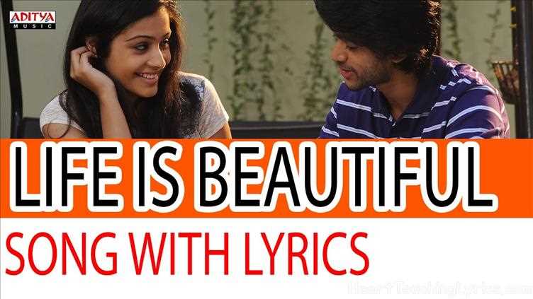 Life Is Beautiful (Pop) Song Lyrics - Life Is Beautiful