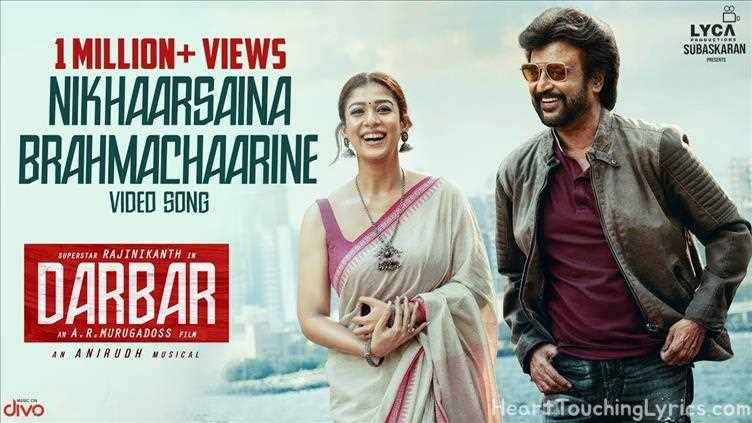 Nikhaarsaina Brahmachaarine Song Lyrics - DARBAR