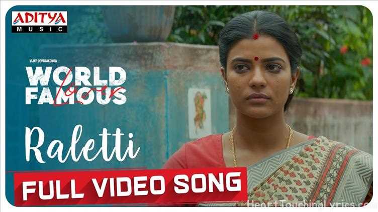 Raletti Song Lyrics - World Famous Lover