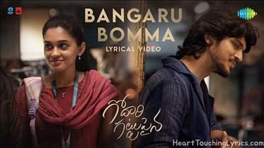 Bangaru Bomma Song Lyrics - Godari Gattupaina