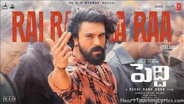 Rai Rai Raa Raa Song Lyrics - peddi