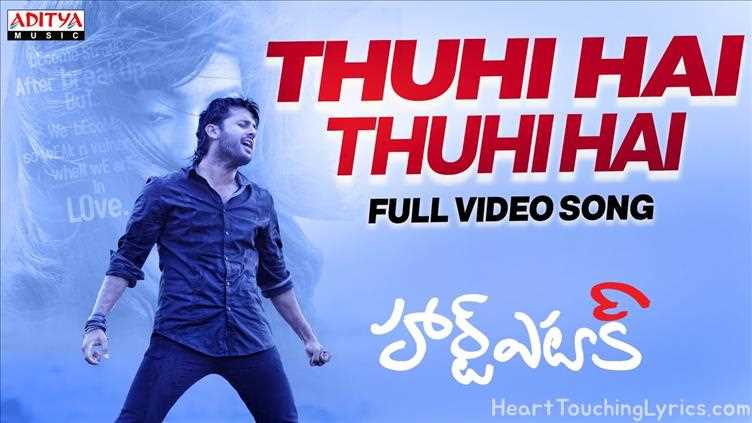 Thuhi Hai Thuhi Song Lyrics - Heart Attack