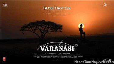 Globetrotter Song Lyrics - Varanasi